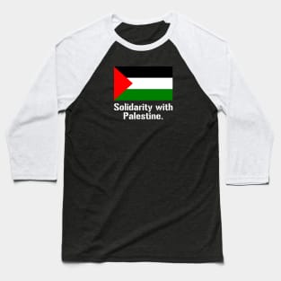 Palestine Solidarity With Palestine Baseball T-Shirt